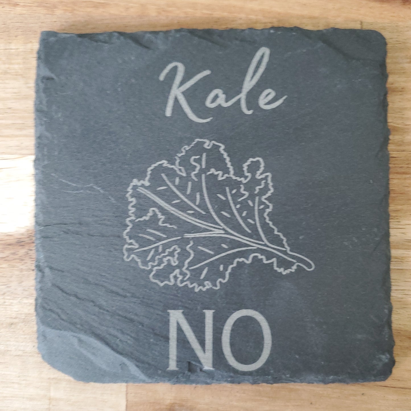 Custom Coaster- Kale NO